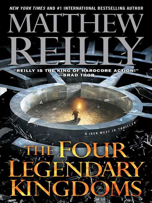 Title details for The Four Legendary Kingdoms by Matthew Reilly - Available